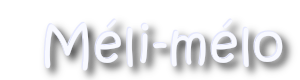 Méli-mélo